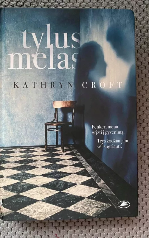 Tylus melas - Kathryn Croft, knyga 2