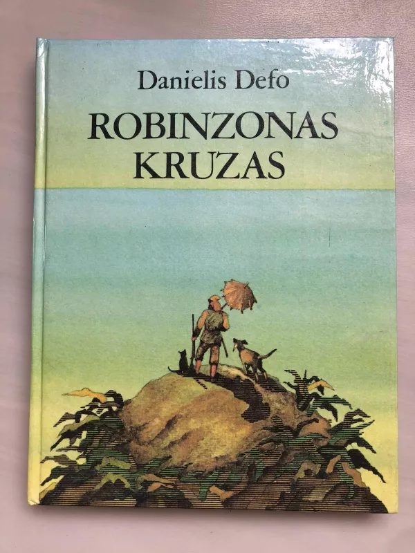 Robinzonas Kruzas - Danielis Defo, knyga 2