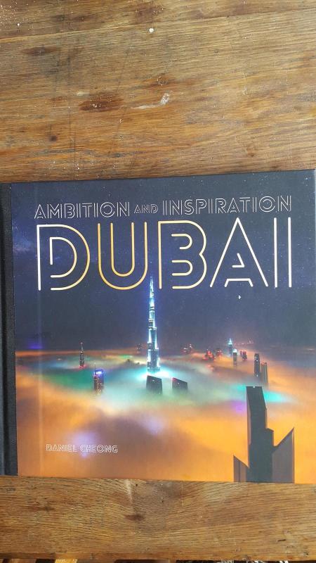 Dubai Ambition and Inspiration - Daniel Cheong, knyga