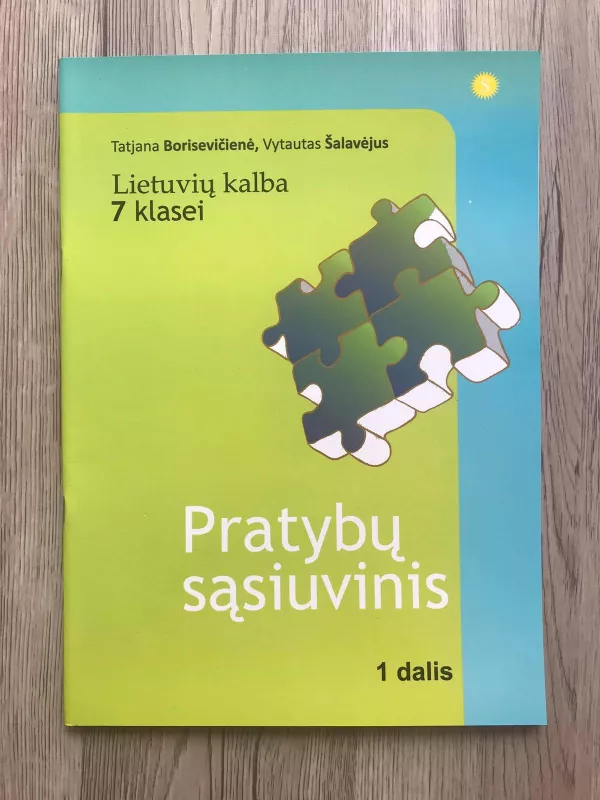 Lietuvių kalba 7 klasei. Pratybų sąsiuvinis. 1 dalis - Tatjana ir kt. Borisevičienė, knyga