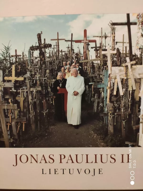 Jonas Paulius II Lietuvoje - Autorių Kolektyvas, knyga 3