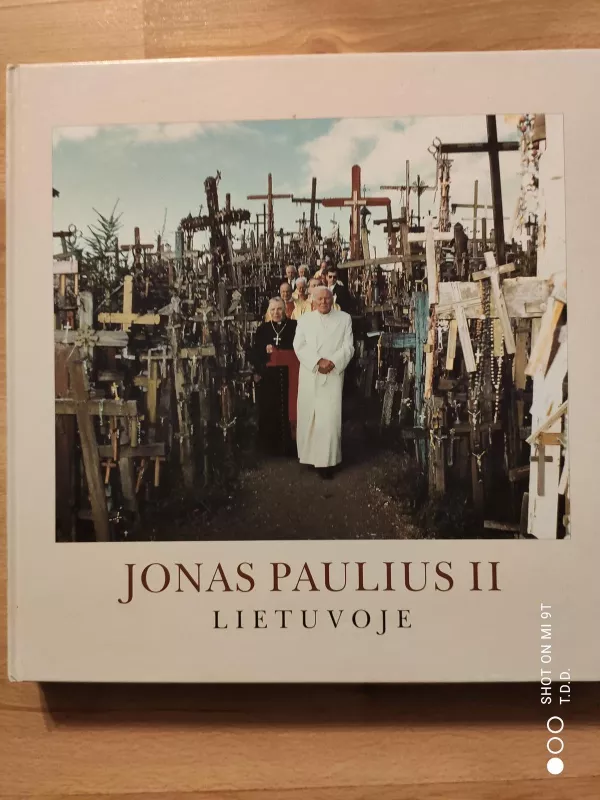 Jonas Paulius II Lietuvoje - Autorių Kolektyvas, knyga