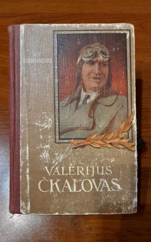 Valerijus Čkalovas - Michailas Vodopjanovas, knyga