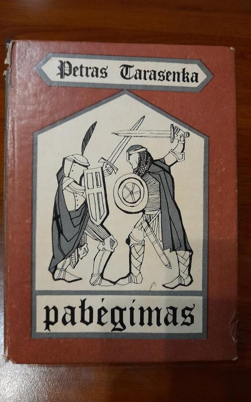 Pabėgimas - Petras Tarasenka, knyga 2