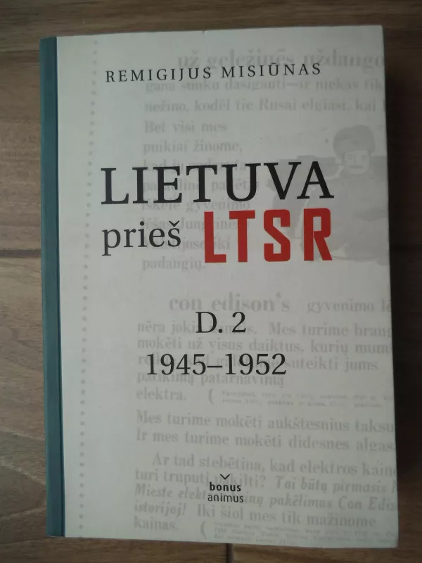 Lietuva prieš LTSR, antra dalis: 1945–1952 - Remigijus Misiūnas, knyga 3
