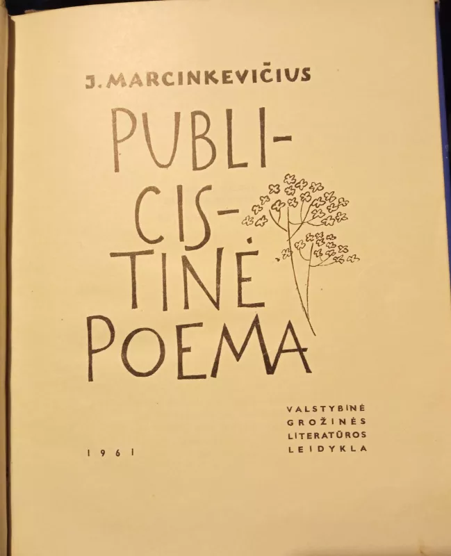 Publicistinė poema - Justinas Marcinkevičius, knyga 2