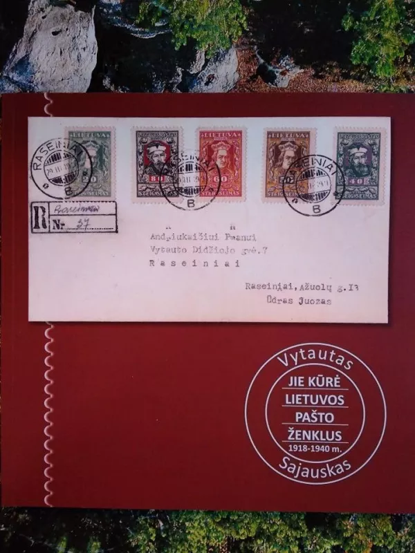 Jie kūrė Lietuvos pašto ženklus 1918 - 1940 m. - Vytautas Sajauskas, knyga 5
