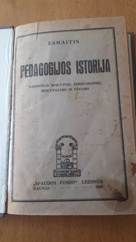 PEDAGOGIJOS ISTORIJA - Autorių Kolektyvas, knyga 5