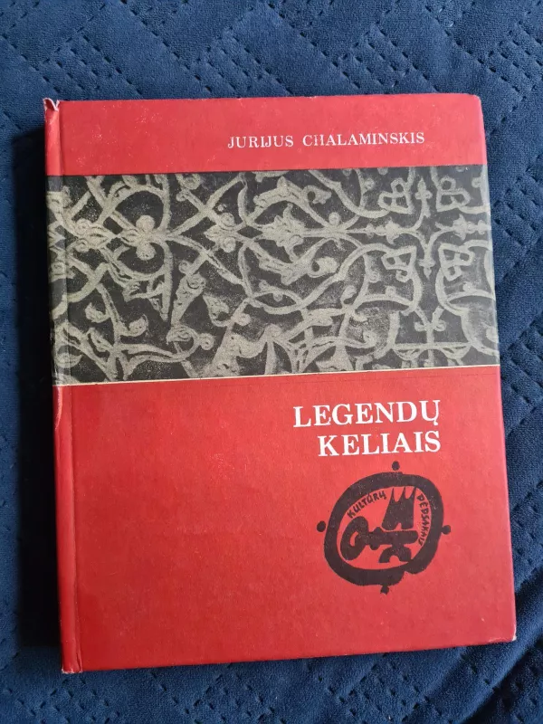 Legendų keliais - Jurijus Chalaminskis, knyga