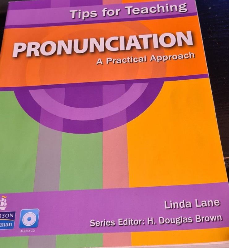 Pronunciation. A practical approach. Tips for teaching - Linda Lane, knyga 2