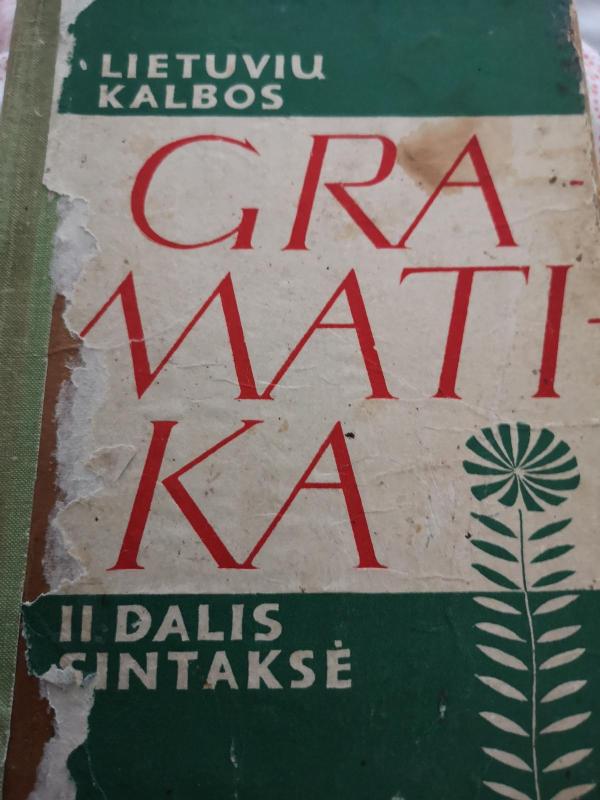 Lietuvių kalbos gramatika II dalis - Juozas Žiugžda, knyga 2
