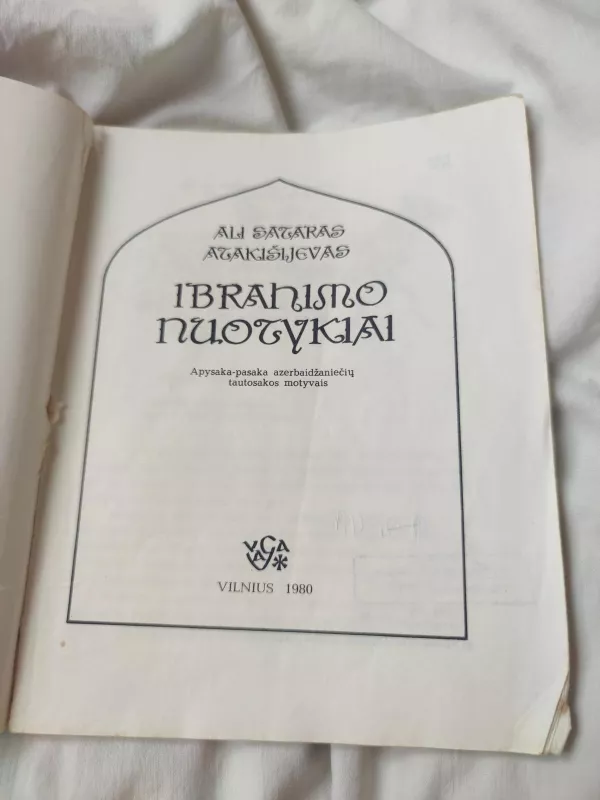 Ibrahimo nuotykiai - Ali Sataras Atakišijevas, knyga 3