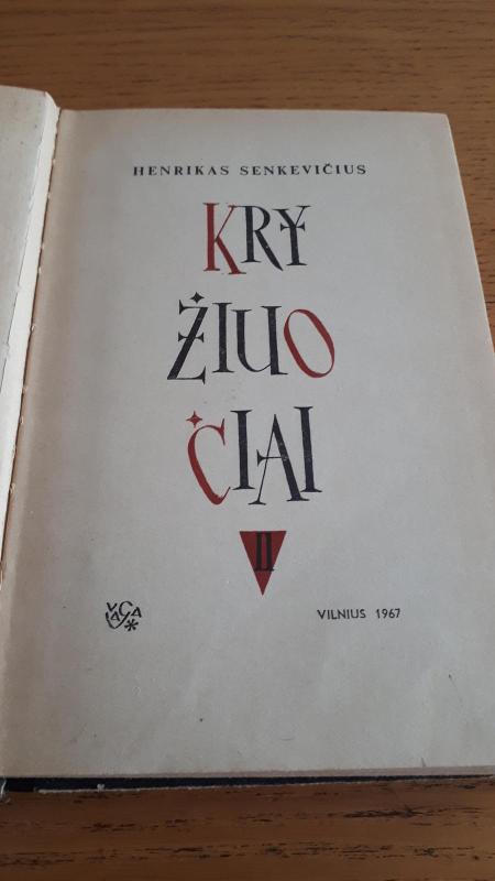 Kryžiuočiai (II tomas) - Henrikas Senkevičius, knyga 3