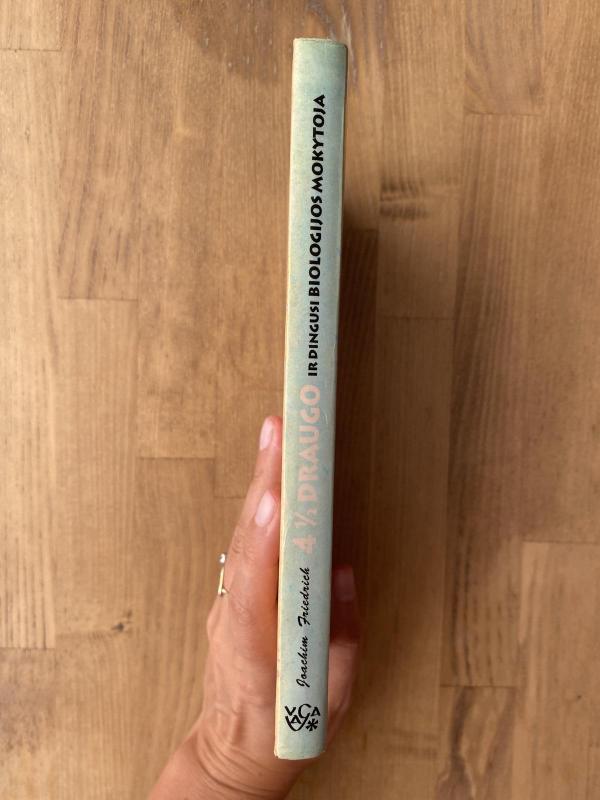 4 1/2 draugo ir dingusi biologijos mokytoja - Joachim Friedrich, knyga 2