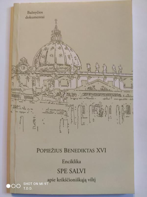 Enciklika SPE SALVI apie krikščioniškąją viltį -  Benediktas XVI, knyga