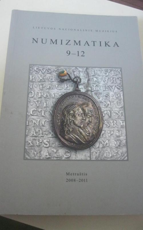 Numizmatika 9-12. Netraštis 2008-2011 - Autorių Kolektyvas, knyga 2