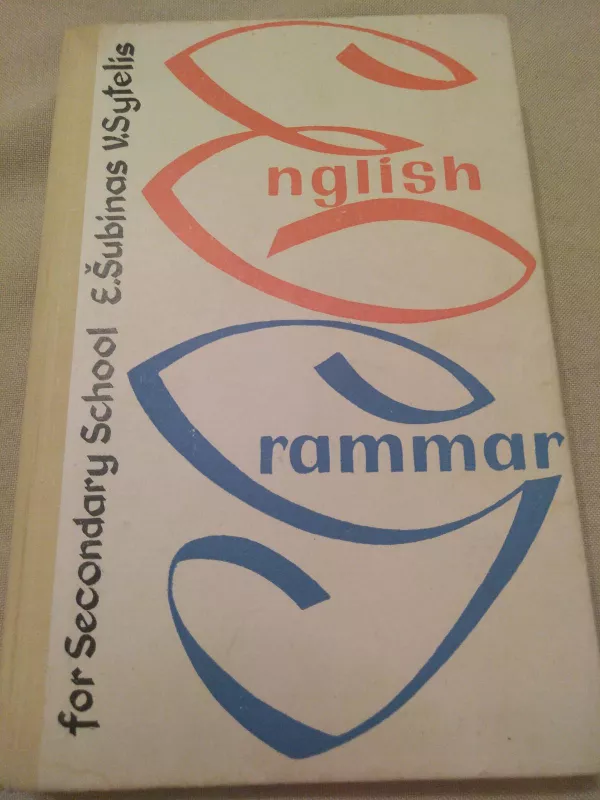 Anglų kalbos gramatika - Autorių Kolektyvas, knyga