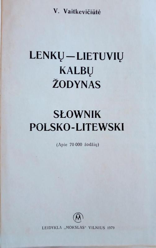 Lenkų-lietuvių kalbų žodynas - V. Vaitkevičiūtė, knyga 3