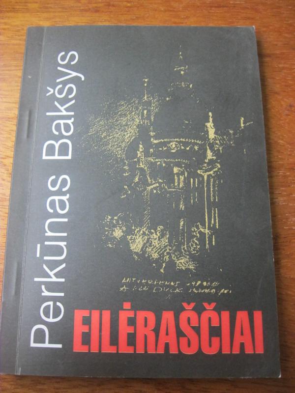Eilėraščiai - PERKŪNAS BAKŠYS, knyga 3