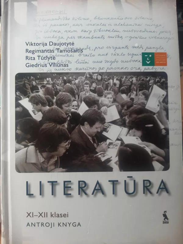 Literatūra. Vadovėlis XI–XII klasei. Šiuolaikinė literatūra (2 knyga) - V. Daujotytė, ir kiti , knyga