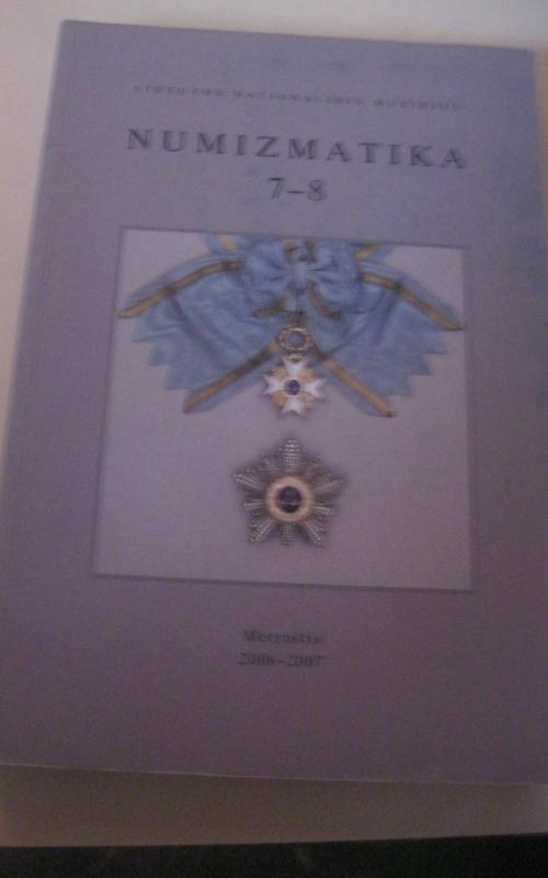NUMIZMATIKA 7-8. METRAŠTIS 2006-2007 M - Autorių Kolektyvas, knyga 2