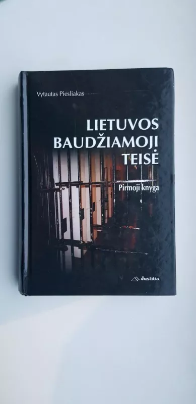 Lietuvos baudžiamoji teisė. Pirmoji knyga - Vytautas Pesliakas, knyga