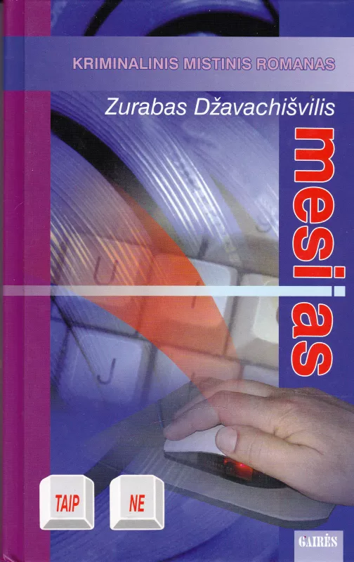 Mesijas: kriminalinis mistinis romanas - Zurabas Džavachišvilis, knyga