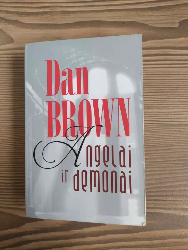 Angelai ir demonai - Dan Brown, knyga 4