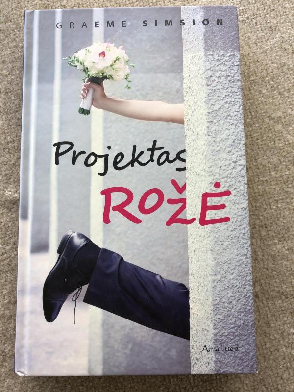 Projektas Rožė - Graeme Simsion, knyga 3