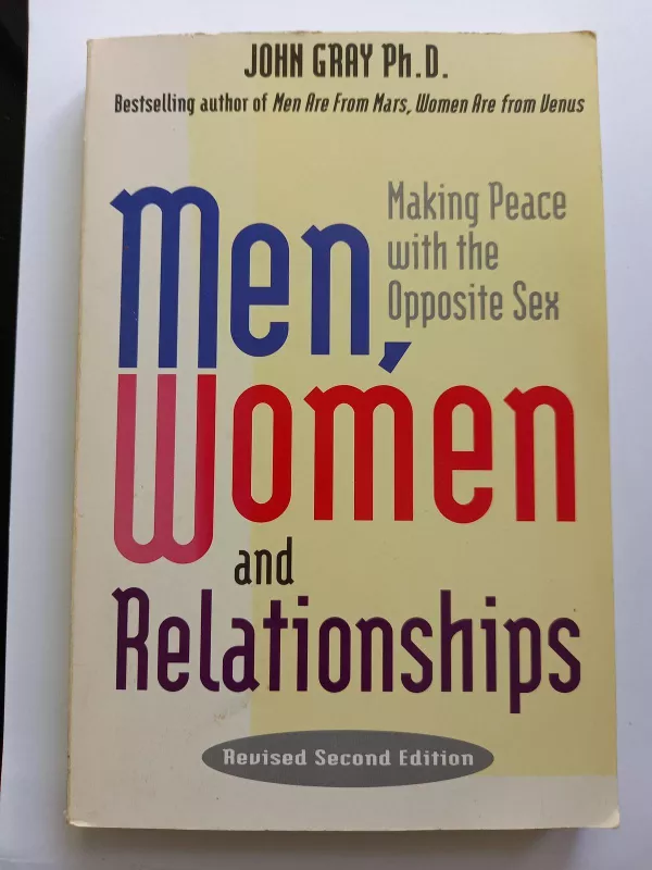 Men, Women and Relationships - John Gray, knyga 2