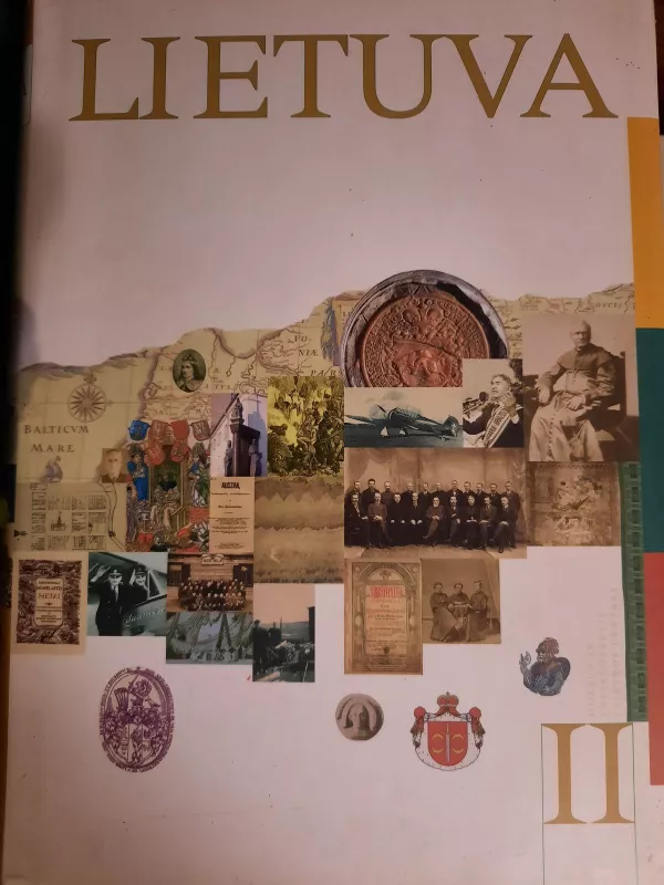Lietuva. Enciklopedija (II tomas) - Autorių Kolektyvas, knyga