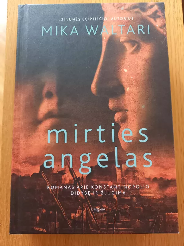 Mirties angelas - Mika Waltari, knyga 3