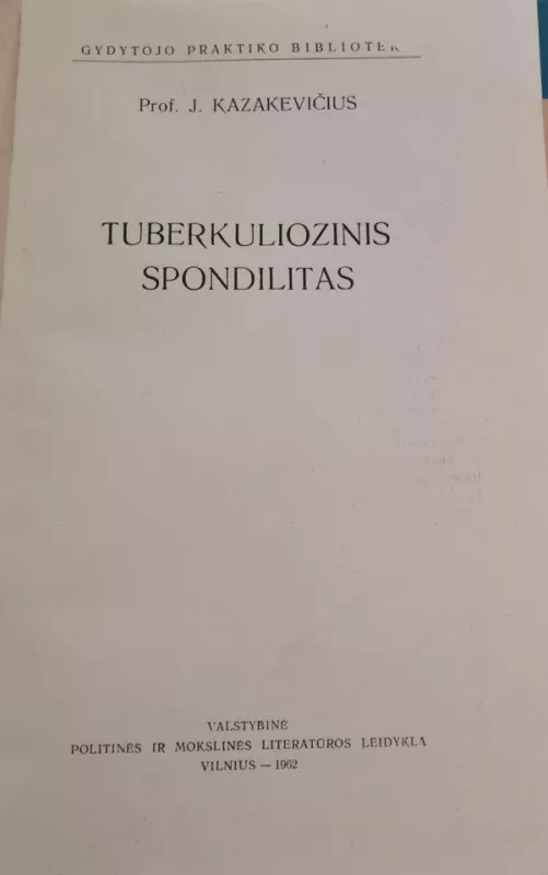 Tuberkuliozinis spondilitas - Josifas Kazakevicius, knyga