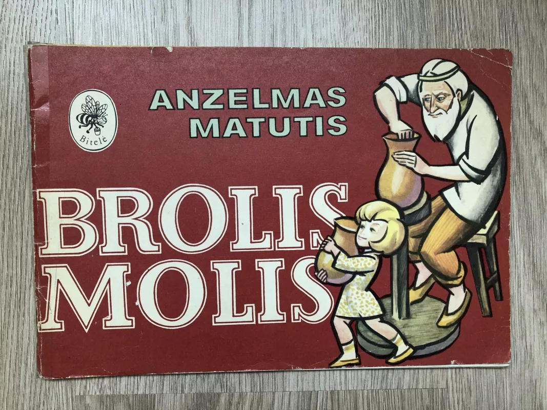 Brolis Molis - Anzelmas Matutis, knyga