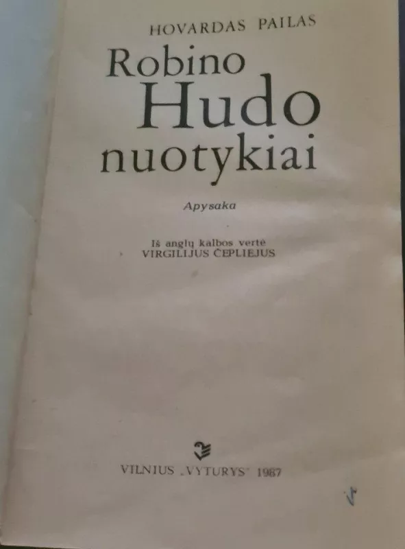 Robino Hudo nuotykiai - Hovardas Pailas, knyga