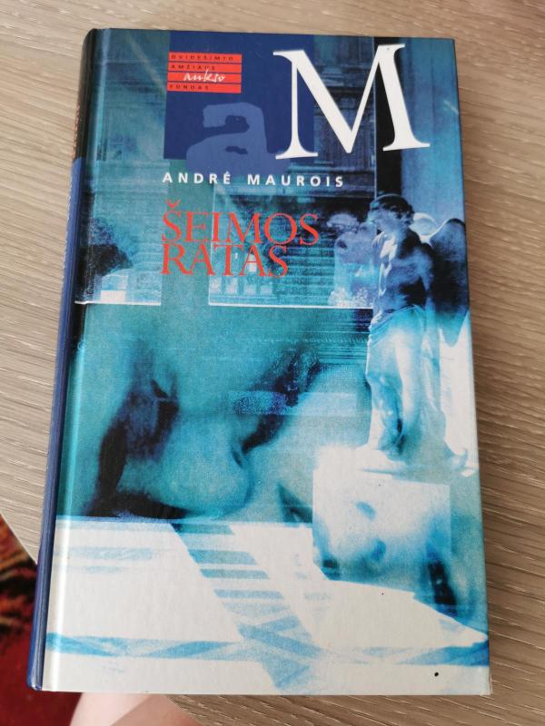 Šeimos ratas - Andre Maurois, knyga 2