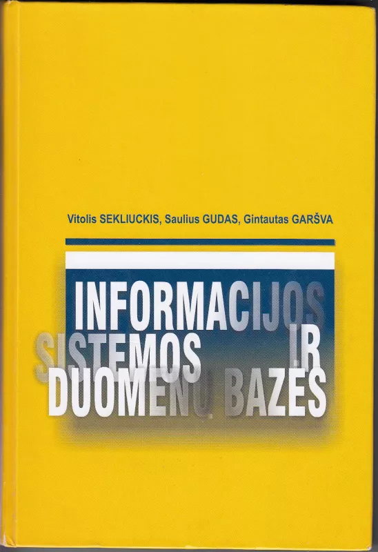 Informacijos sistemos ir duomenų bazės - Autorių Kolektyvas, knyga 2
