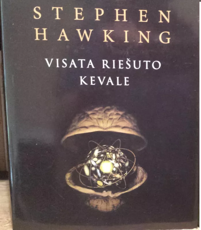 Visata riešuto kevale - Stephen Hawking, knyga