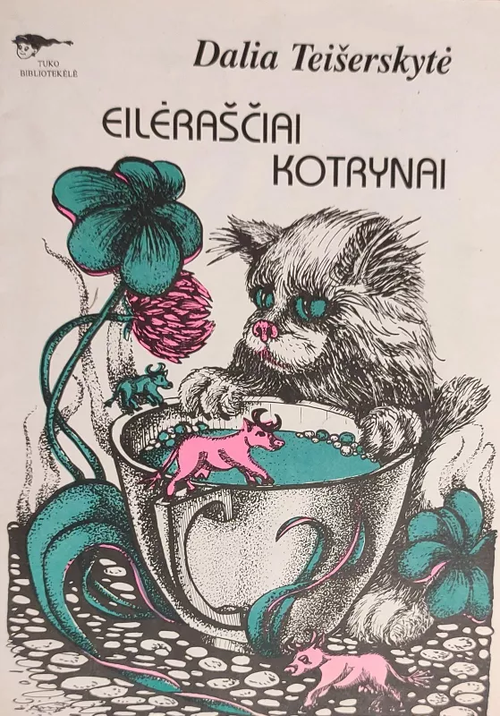 Eilėraščiai Kotrynai - Dalia Teišerskytė, knyga