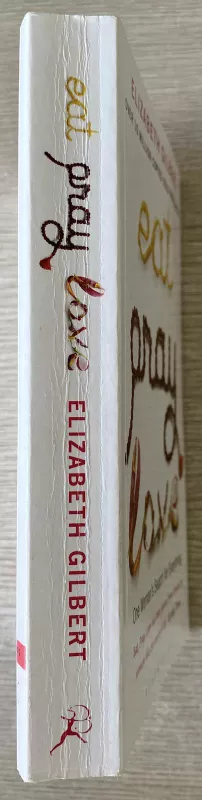 Eat Pray Love - Elizabeth Gilbert, knyga