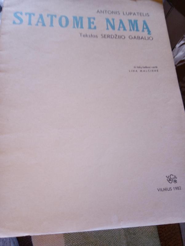 Statome namą - Antonis Lupatelis, knyga 3