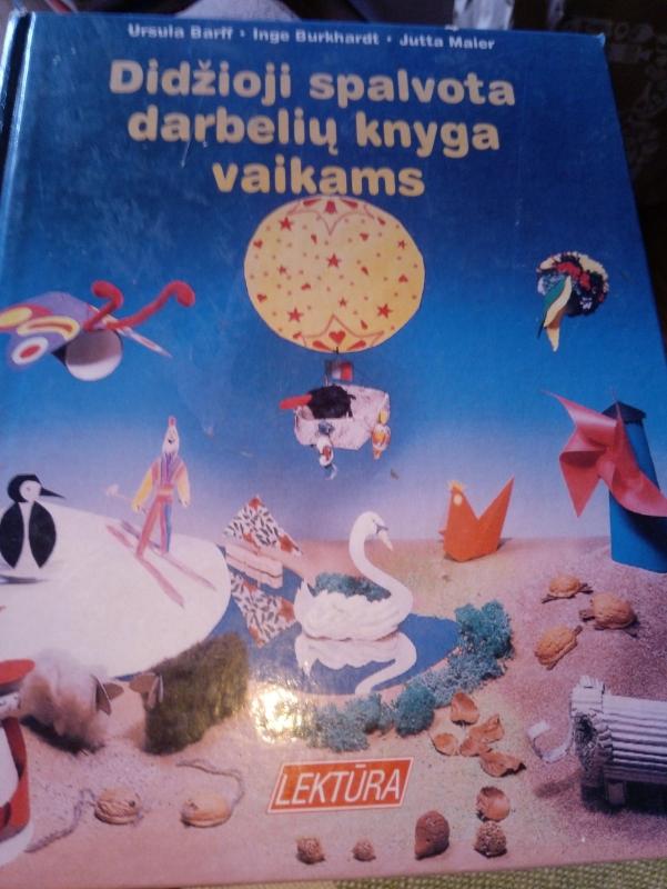 Didžioji spalvota darbelių knyga vaikams - Autorių Kolektyvas, knyga 3