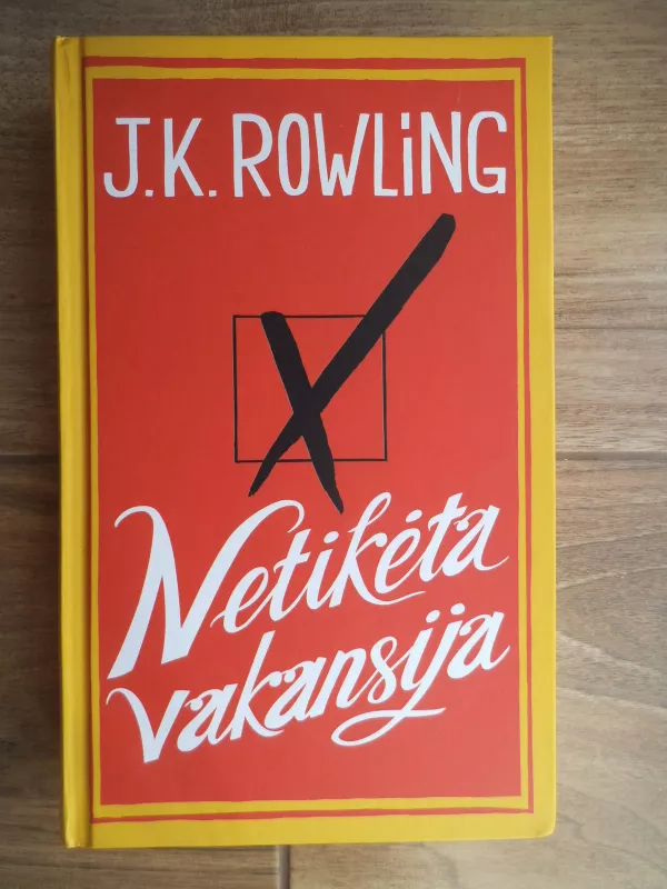 Netikėta vakansija - Rowling J. K., knyga 3