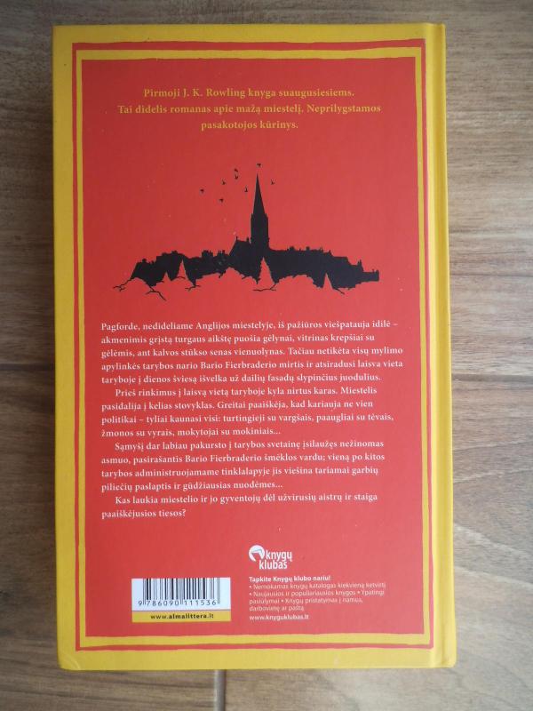 Netikėta vakansija - Rowling J. K., knyga 2