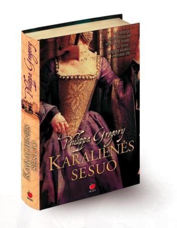 Karalienės sesuo ir Karalienės palikimas - Philippa Gregory, knyga 3
