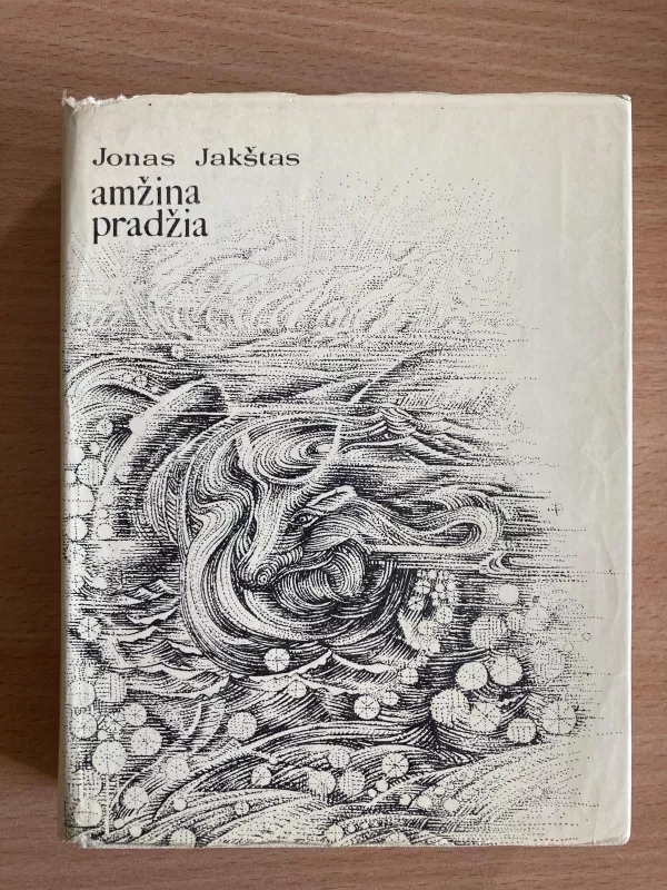 Amžina pradžia - Jonas Jakštas, knyga