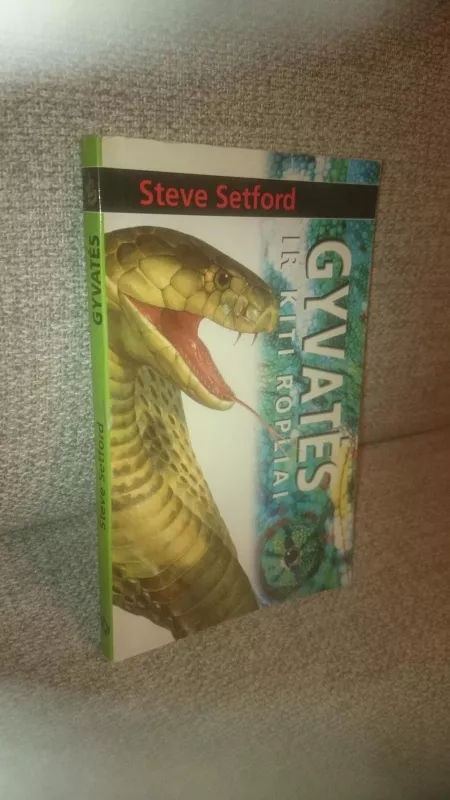 Gyvatės ir kiti ropliai - Steve Setford, knyga