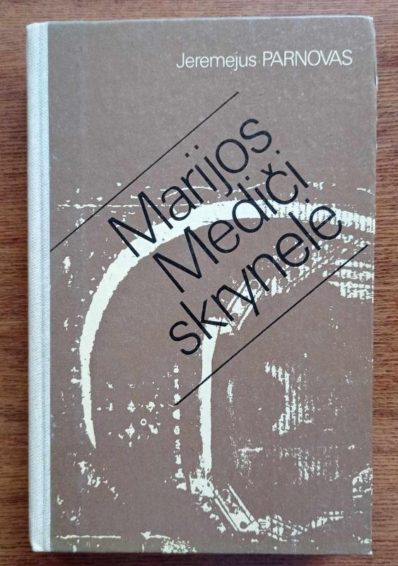 Marijos Mediči skrynelė - Jeremėjus Parnovas, knyga 2