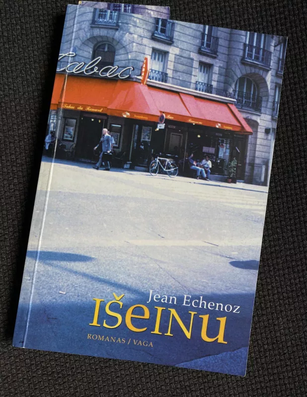 Išeinu - Jean Echenoz, knyga 2