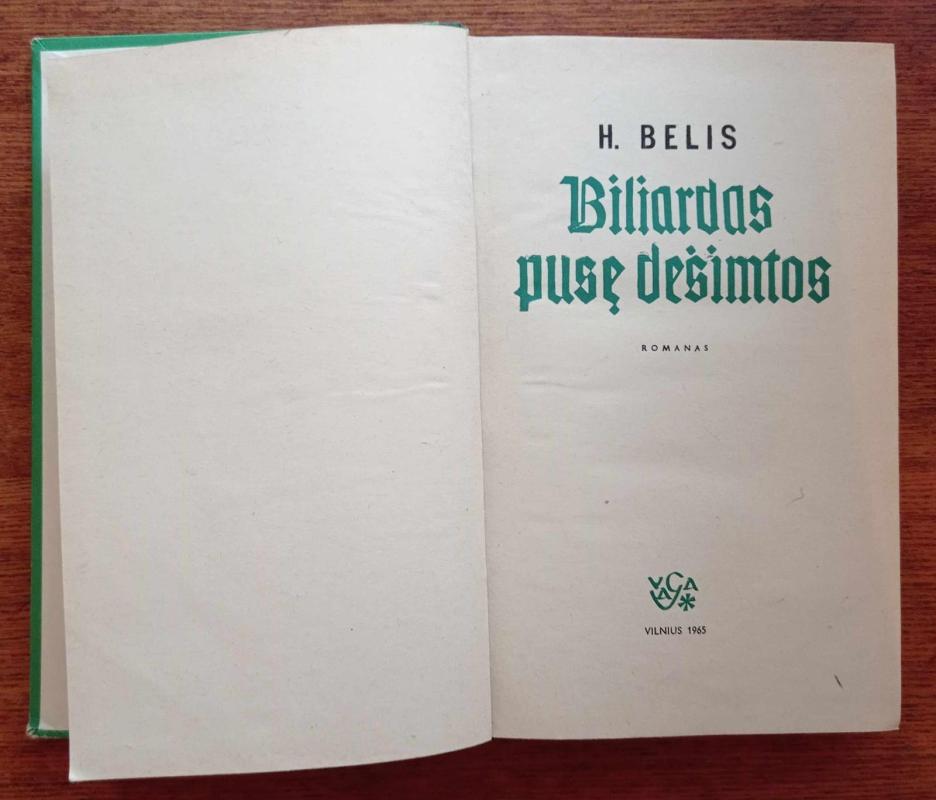 Biliardas pusę dešimtos - H. Belis, knyga 3